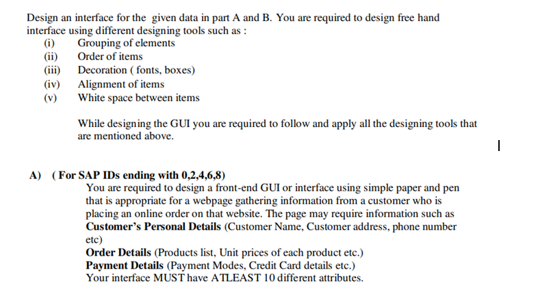Solved Design an interface for the given data in part A and | Chegg.com