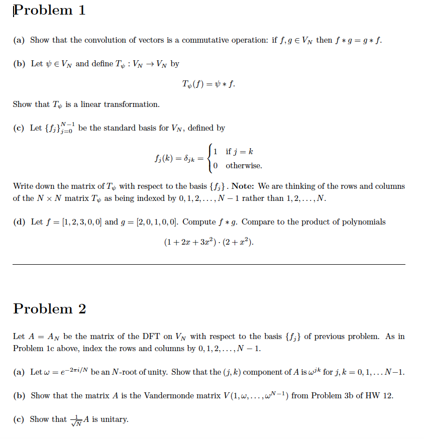 Solved Problem 1 A Show That The Convolution Of Vectors Chegg Com