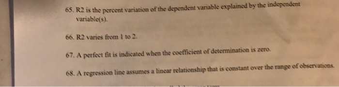 Solved 65. R2 is the percent variation of the dependent | Chegg.com
