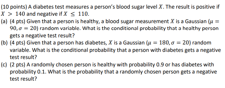 Solved (10 points) A diabetes test measures a person's blood | Chegg.com