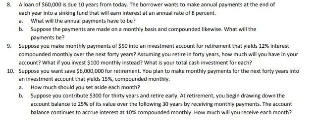 Solved A Loan Of $60,000 Is Due 10 Years From Today. The | Chegg.com