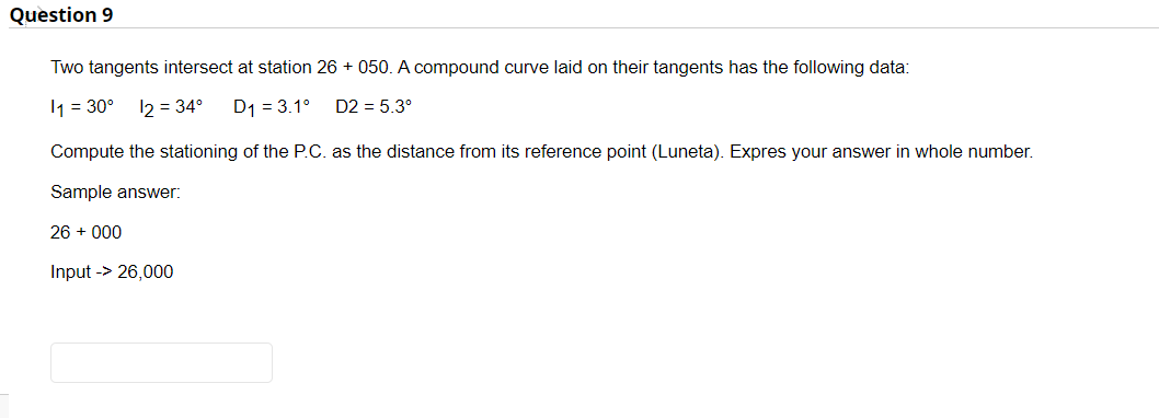 Solved Question 9 Two Tangents Intersect At Station 26 +050. | Chegg.com