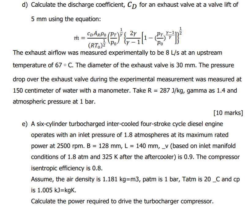 Solved d) Calculate the discharge coefficient, Cp for an | Chegg.com