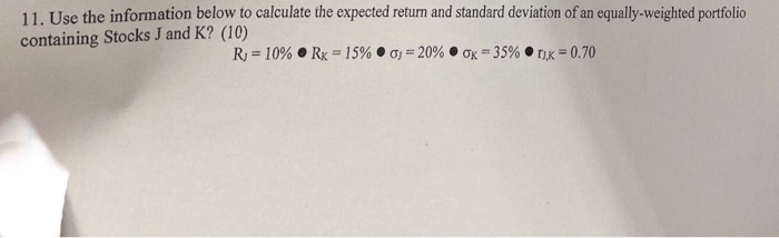 Solved 11. Use The Information Below To Calculate The | Chegg.com