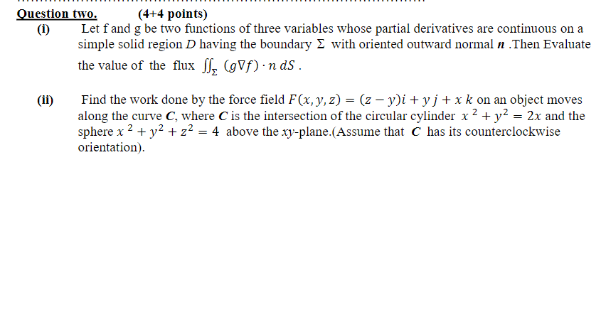 Solved Question Two. (4+4 Points) (i) Let F And G Be Two | Chegg.com