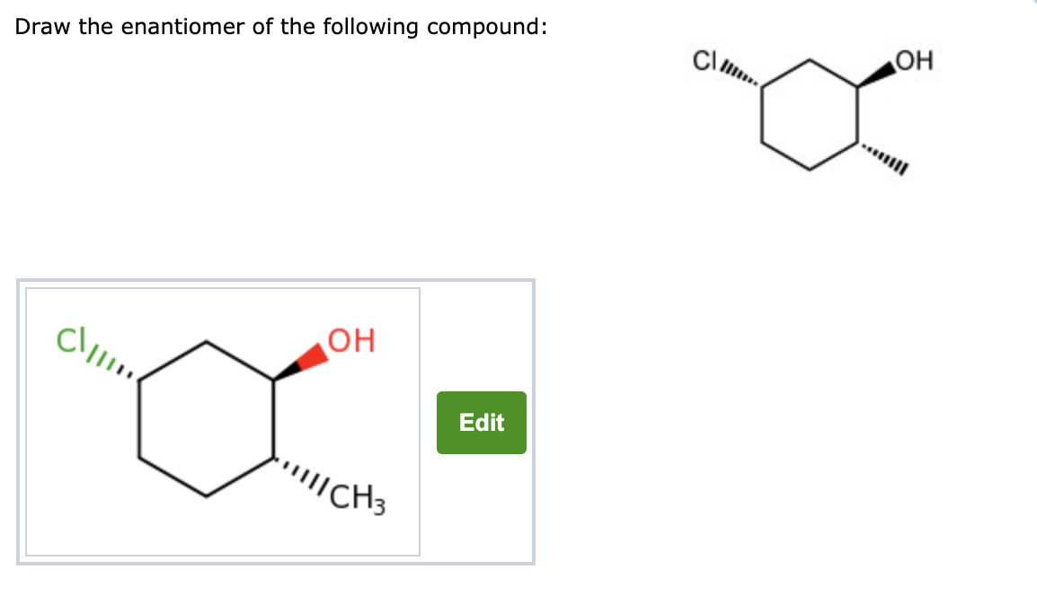 Solved Draw the enantiomer of the following compound ОН он