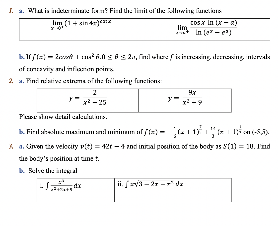 Solved 1. a. What is indeterminate form? Find the limit of | Chegg.com
