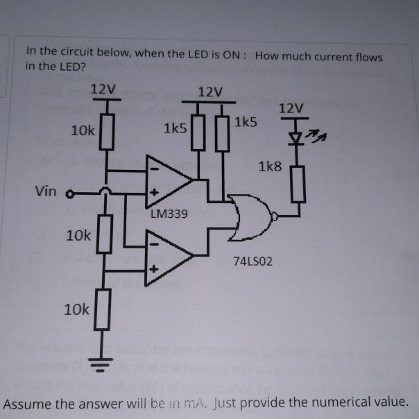 Solved In the circuit pictured, when the LED is ON: How much | Chegg.com