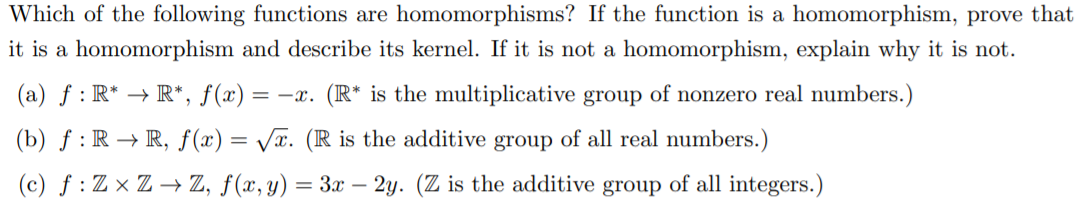 Solved Which of the following functions are homomorphisms? | Chegg.com