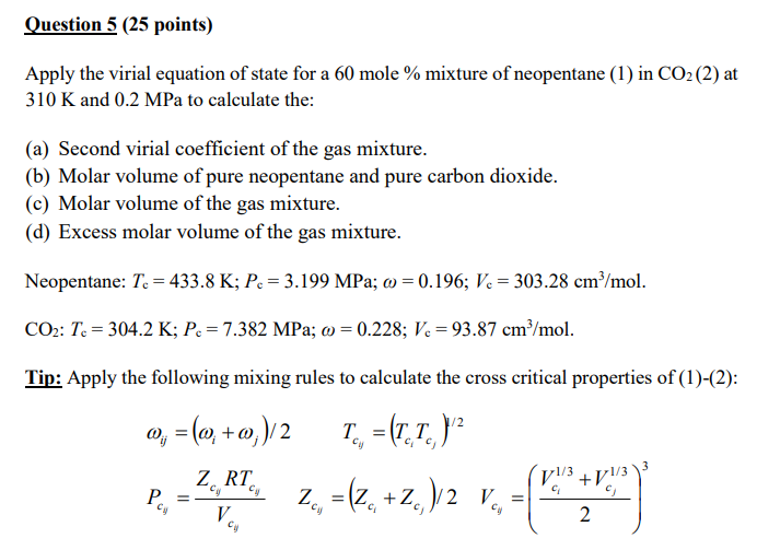 Solved Question 5 (25 points) Apply the virial equation of | Chegg.com