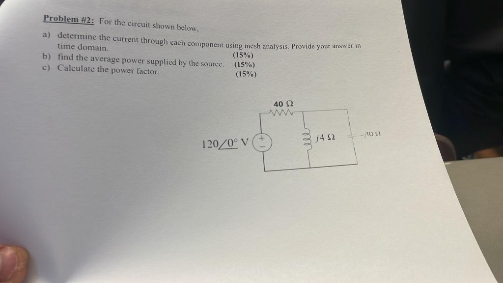 Solved Problem #2: For The Circuit Shown Below, A) Determine | Chegg.com