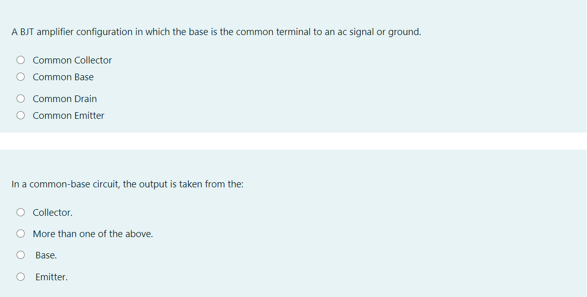 Solved A BJT amplifier configuration in which the base is | Chegg.com