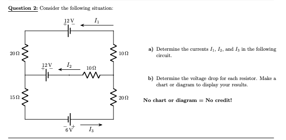 Solved Question 2: Consider the following situation: 12V 1 | Chegg.com