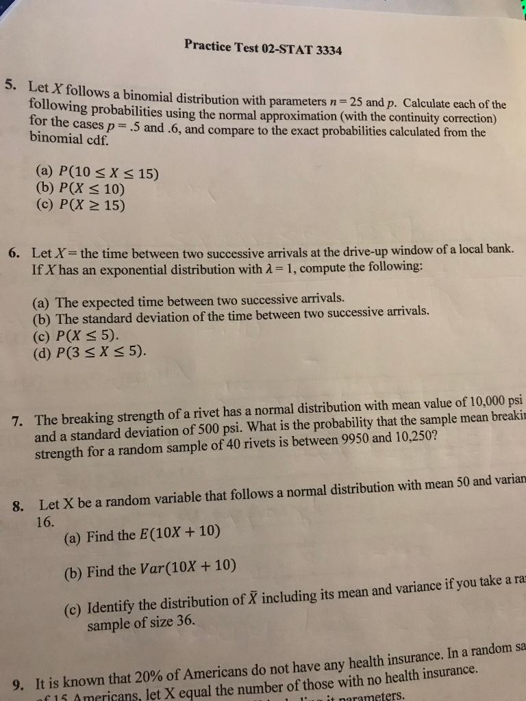Solved 5. Let X follows a binomial distribution with | Chegg.com
