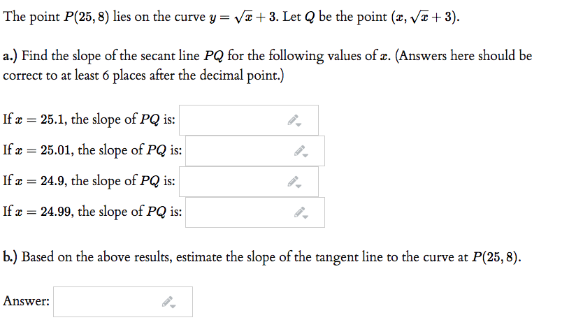 Solved The Point P 25 8 Lies On The Curve Y V 3 Let Q Chegg Com