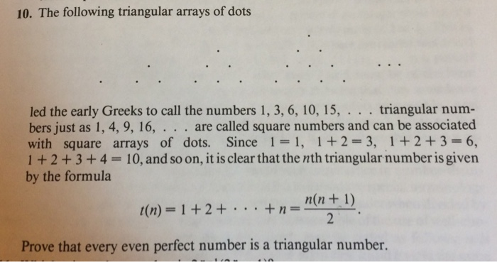 Solved 10. The following triangular arrays of dots led the | Chegg.com