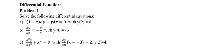 Solved Differential Equations Problem 1 Solve the following | Chegg.com