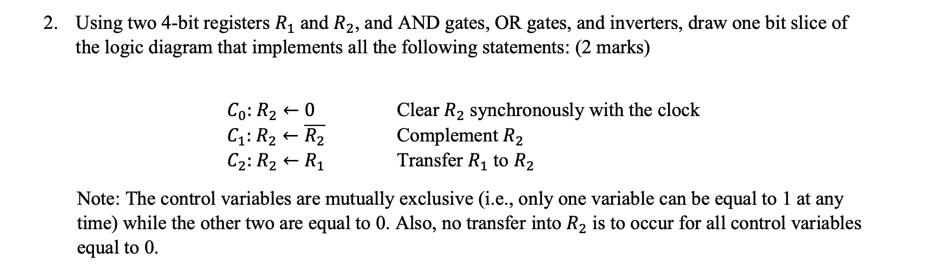 Solved Using two 4-bit registers R1 and R2, and AND gates, | Chegg.com