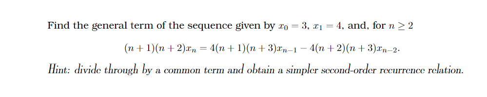 Solved Find the general term of the sequence given by xo = | Chegg.com