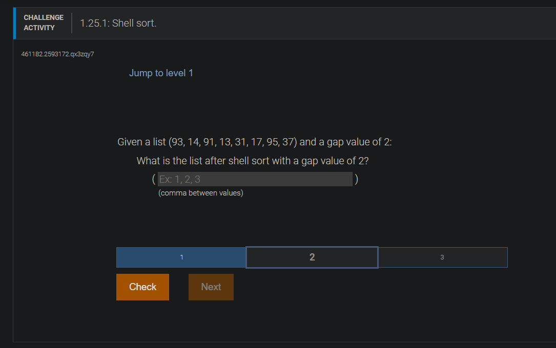 Solved \begin{tabular}{l|l} CHALLENGE & 1.25.1: Shell sort. | Chegg.com