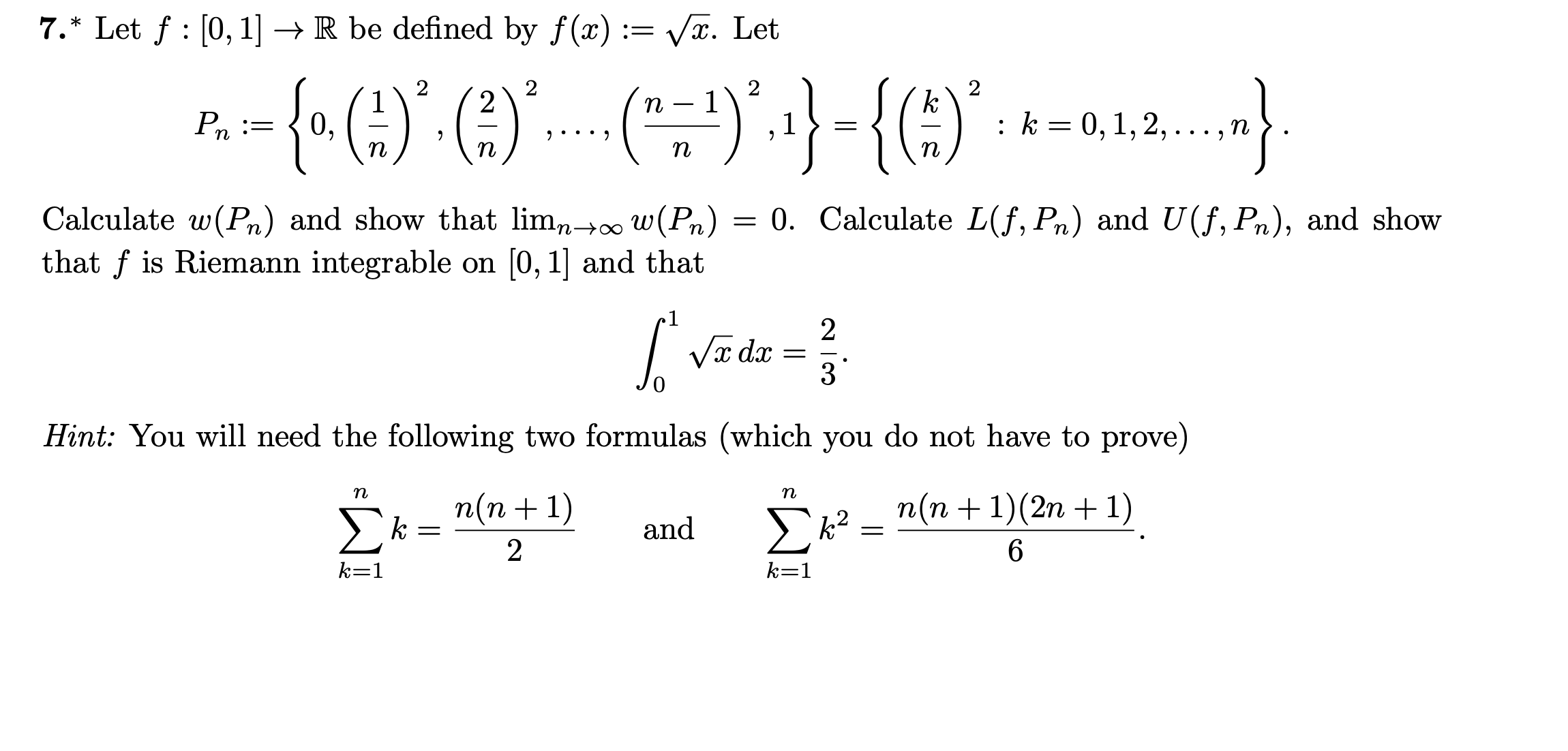 Solved 7 Let F 0 1 R Be Defined By F X Vx Le Chegg Com