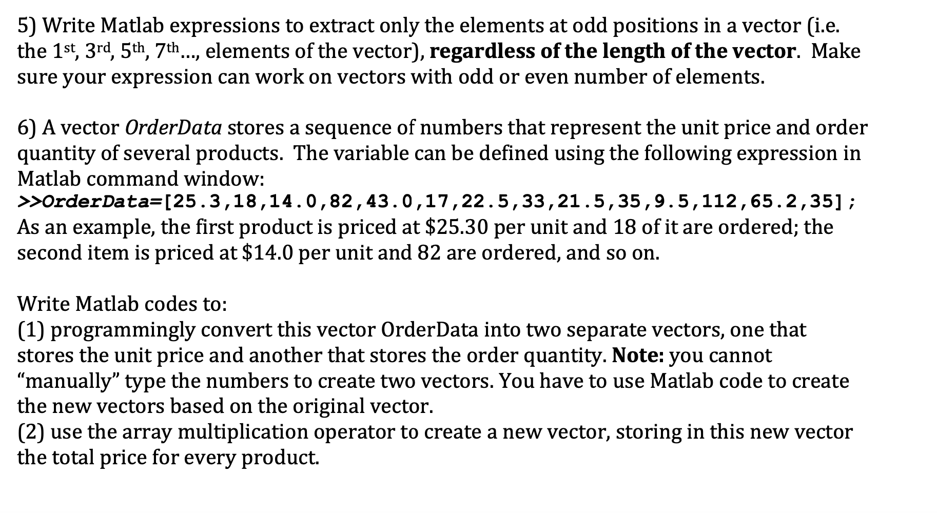 5) Write Matlab expressions to extract only the | Chegg.com