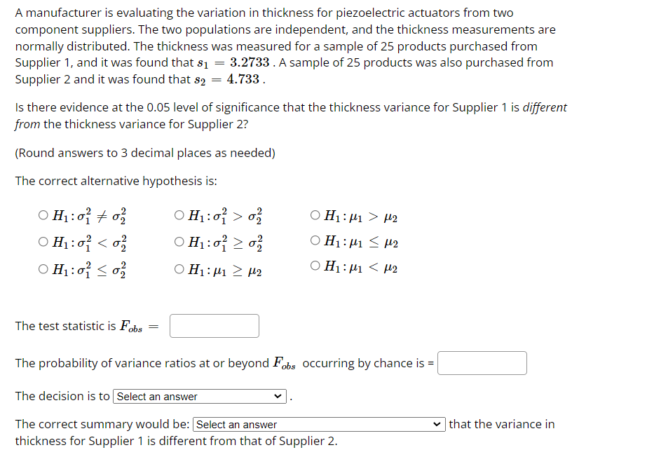 Solved A manufacturer is evaluating the variation in | Chegg.com