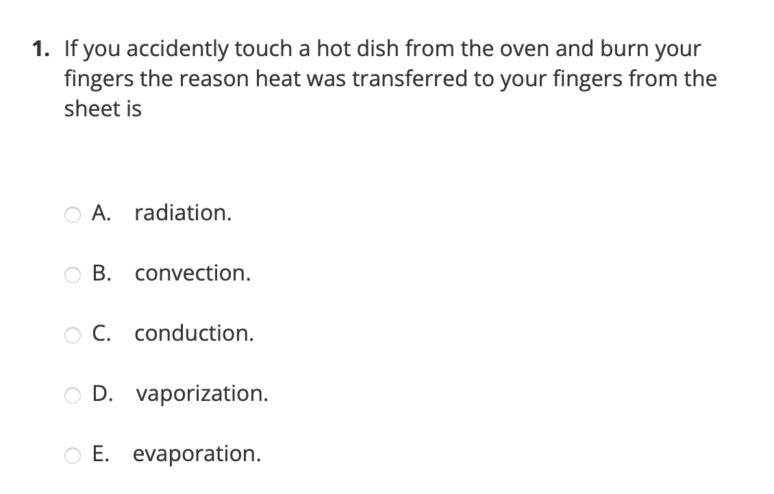 Solved 1. If you accidently touch a hot dish from the oven