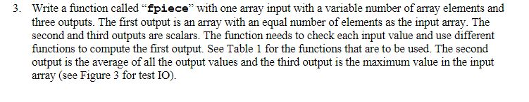 Solved Write a function called "fpiece" with one array input | Chegg.com