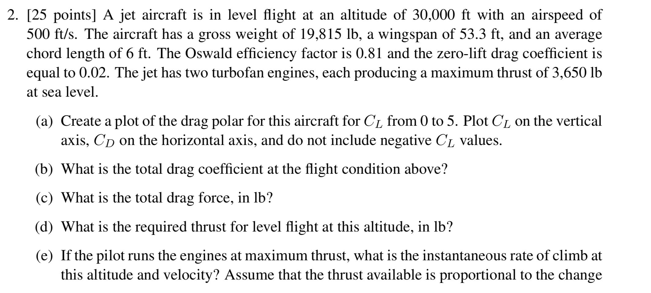 Solved 2. [25 points] A jet aircraft is in level flight at | Chegg.com