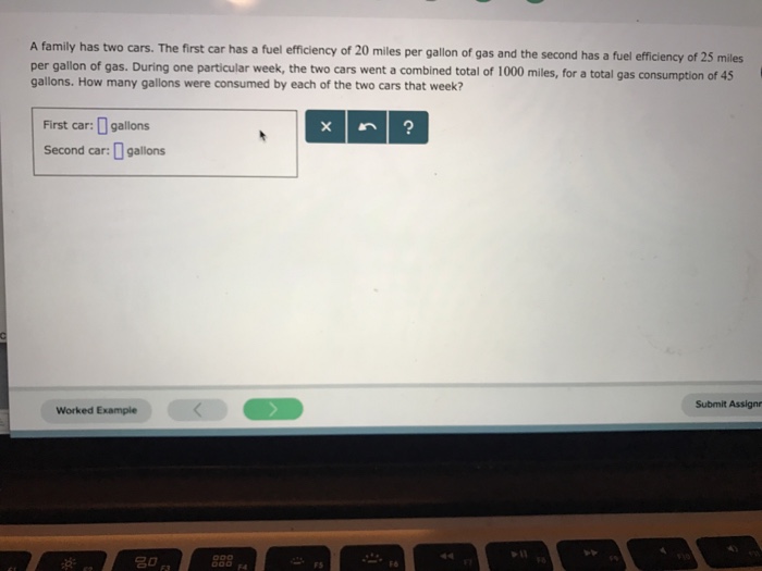Solved A family has two cars. The first car has a fuel
