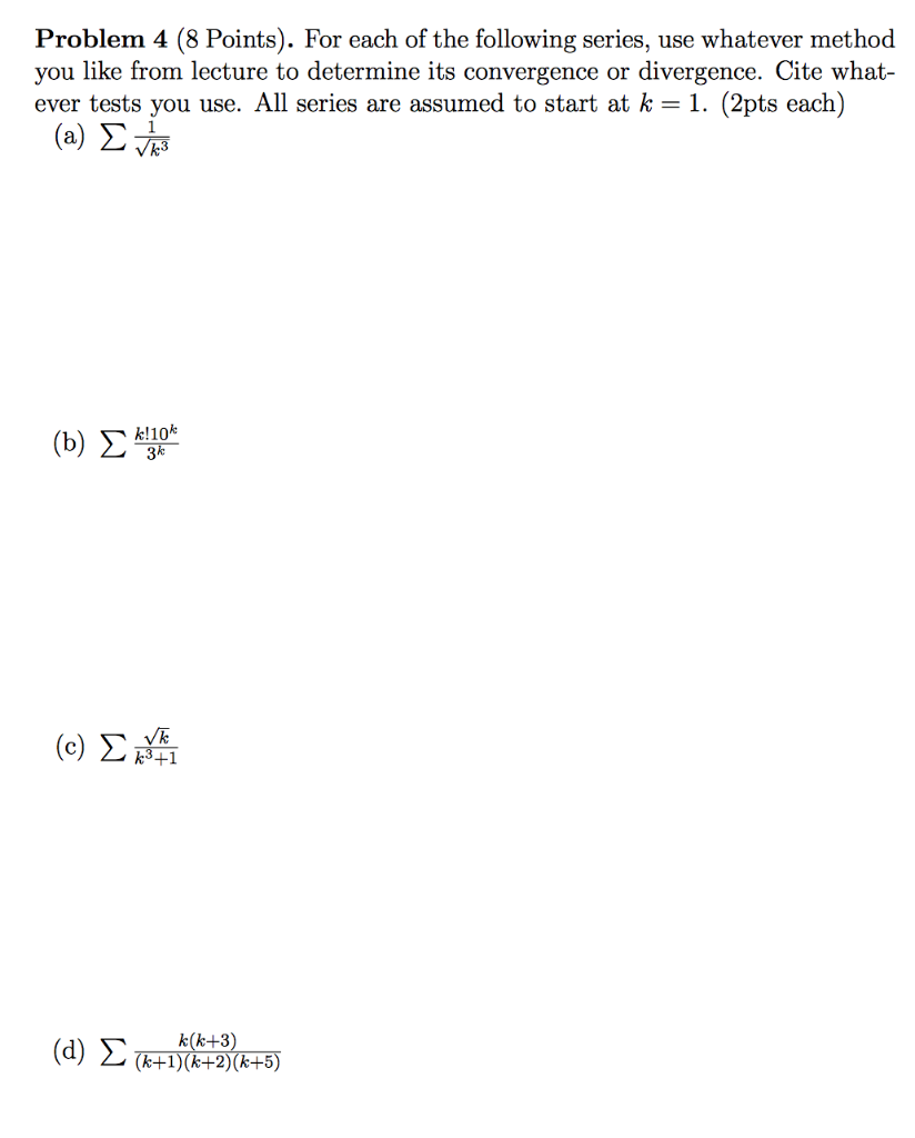 Solved Problem 4 (8 Points). For Each Of The Following | Chegg.com