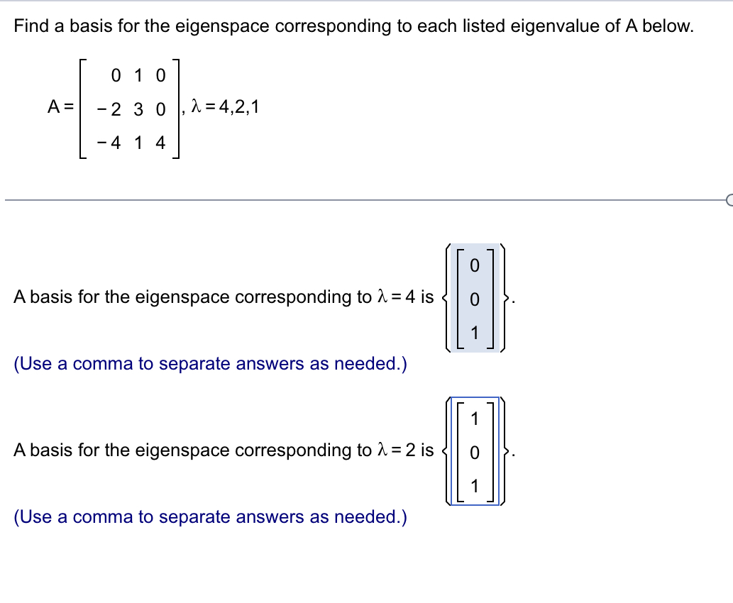 Solved Find a basis for the eigenspace corresponding to each | Chegg.com
