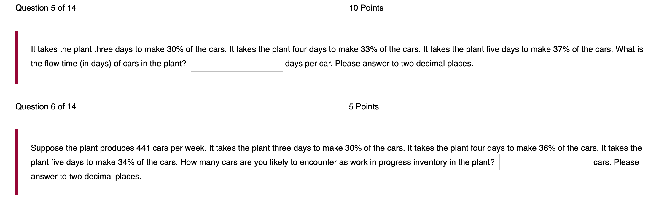Solved Question 5 of 14 10 Points It takes the plant three | Chegg.com
