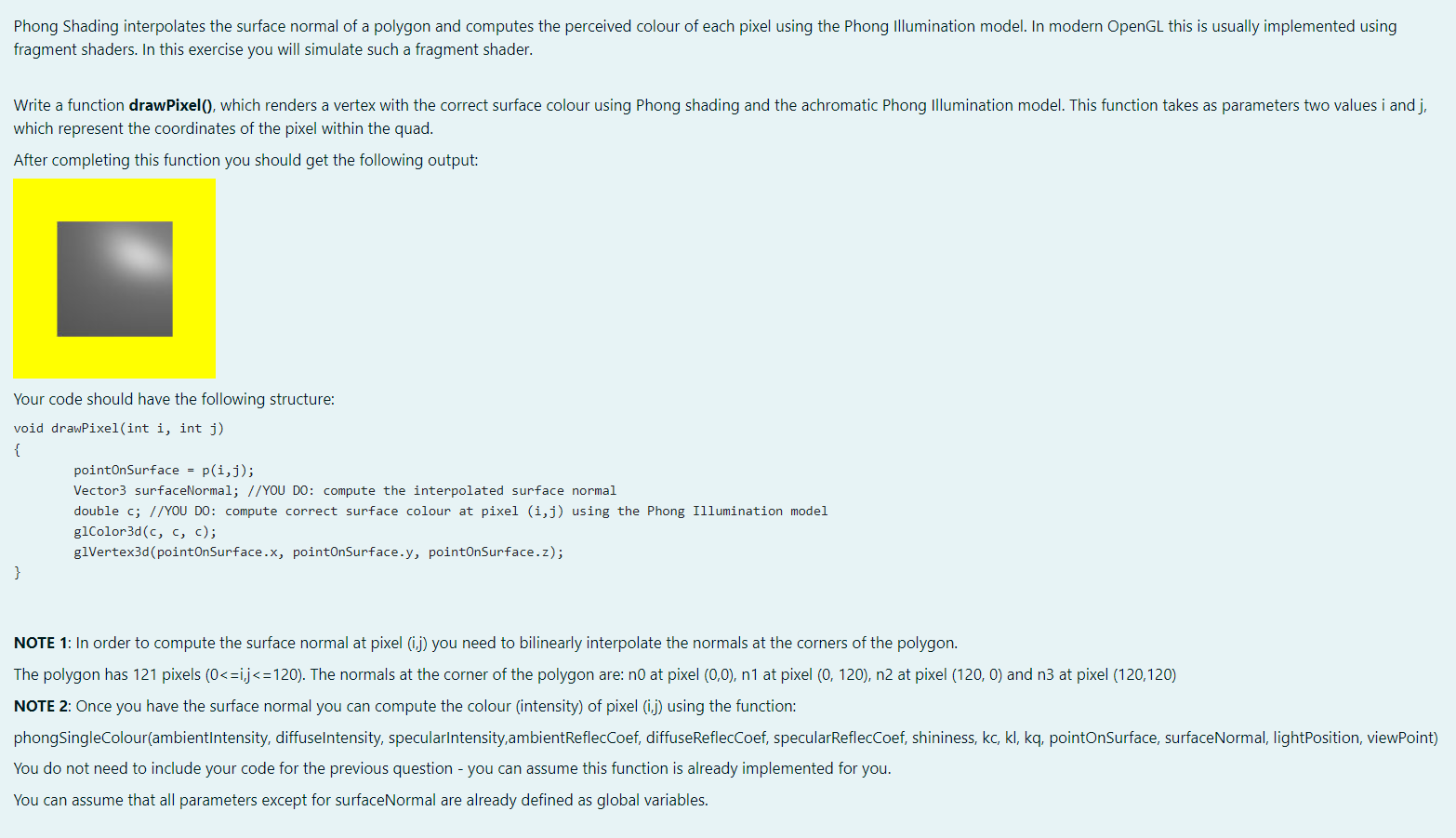 Solved Phong Shading interpolates the surface normal of a | Chegg.com