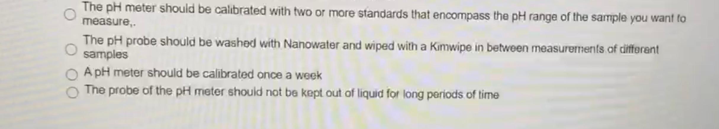 Solved The pH meter should be calibrated with two or more | Chegg.com