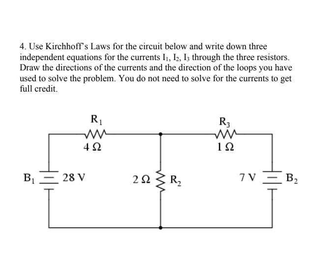 Solved Use Kirchhoffs Laws For The Circuit Below And Write 3952