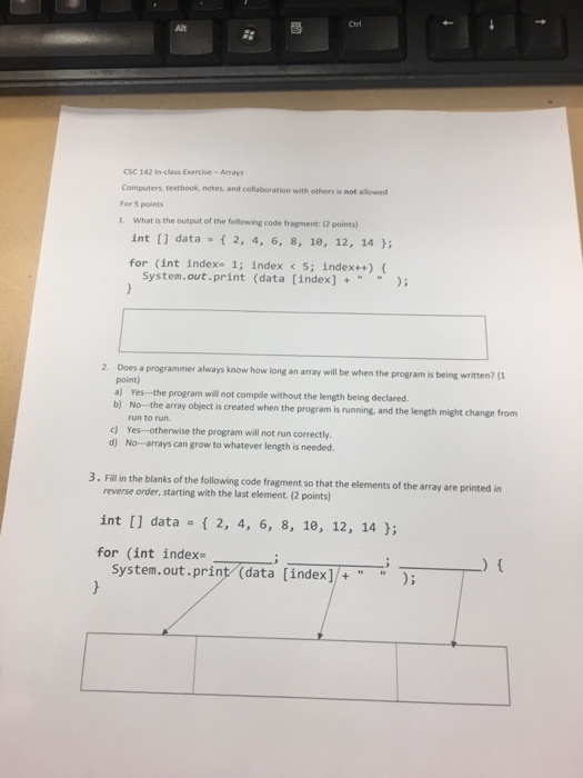 Solved Ctrl Alt CSC 142 in-class Exercise - Arrays textbook, | Chegg.com