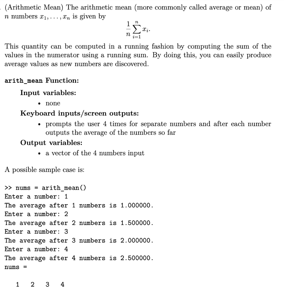 Solved (Arithmetic Mean) The arithmetic mean (more commonly | Chegg.com