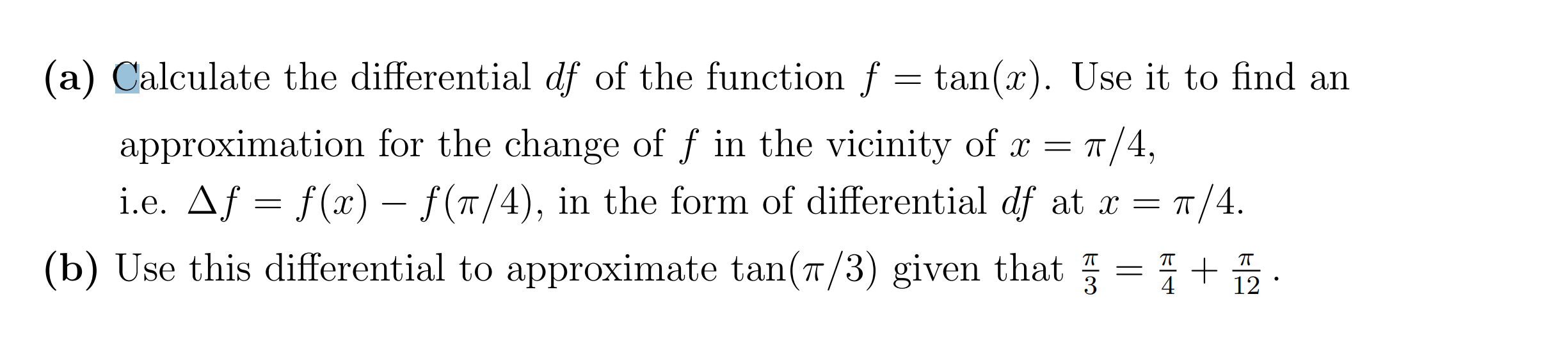 Solved (a) Calculate the differential df of the function f = | Chegg.com