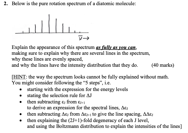 Solved 2. Below is the pure rotation spectrum of a diatomic | Chegg.com