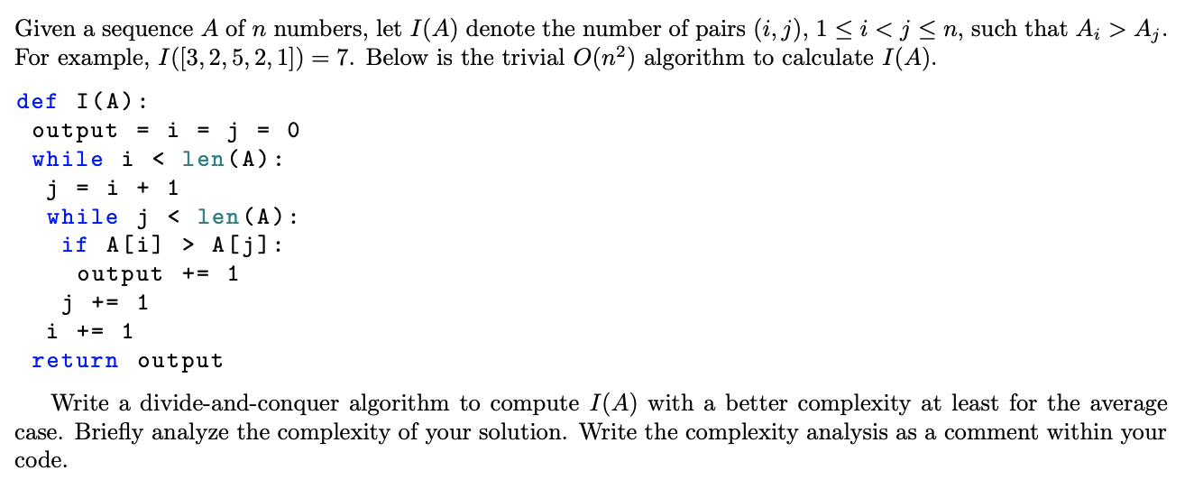 Given a sequence A of n numbers, let I(A) denote the | Chegg.com