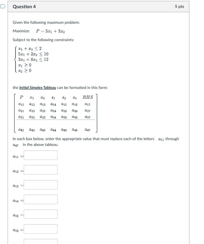 Solved Given The Following Maximum Problem: Maximize: | Chegg.com