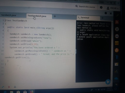 Solved Q Search this course ㅇ 오 OSCAR TestSandwich.java | Chegg.com