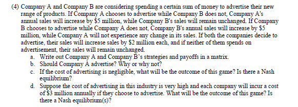 Solved (4) Company A And Company B Are Considering Spending | Chegg.com