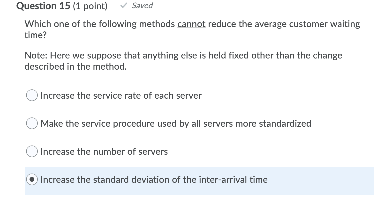 Solved Question 15 (1 point) v Saved Which one of the | Chegg.com