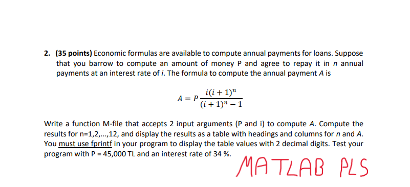 Solved 2. 35 points Economic formulas are available to Chegg