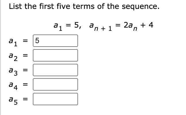 Solved List the first five terms of the sequence. | Chegg.com