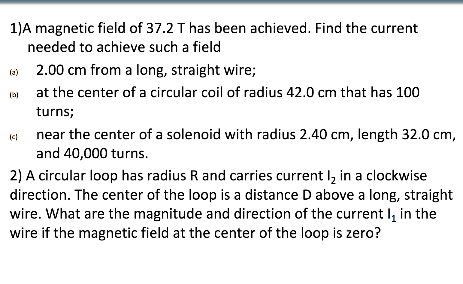 Solved (a) (b) 1)A Magnetic Field Of 37.2 T Has Been | Chegg.com