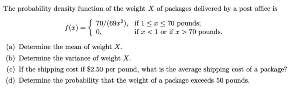 Solved The probability density function of the weight X of | Chegg.com